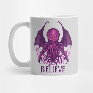 Believe in Cthulhu Mug